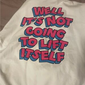 Muscle Hoodie It's Not Going To Lift Itself